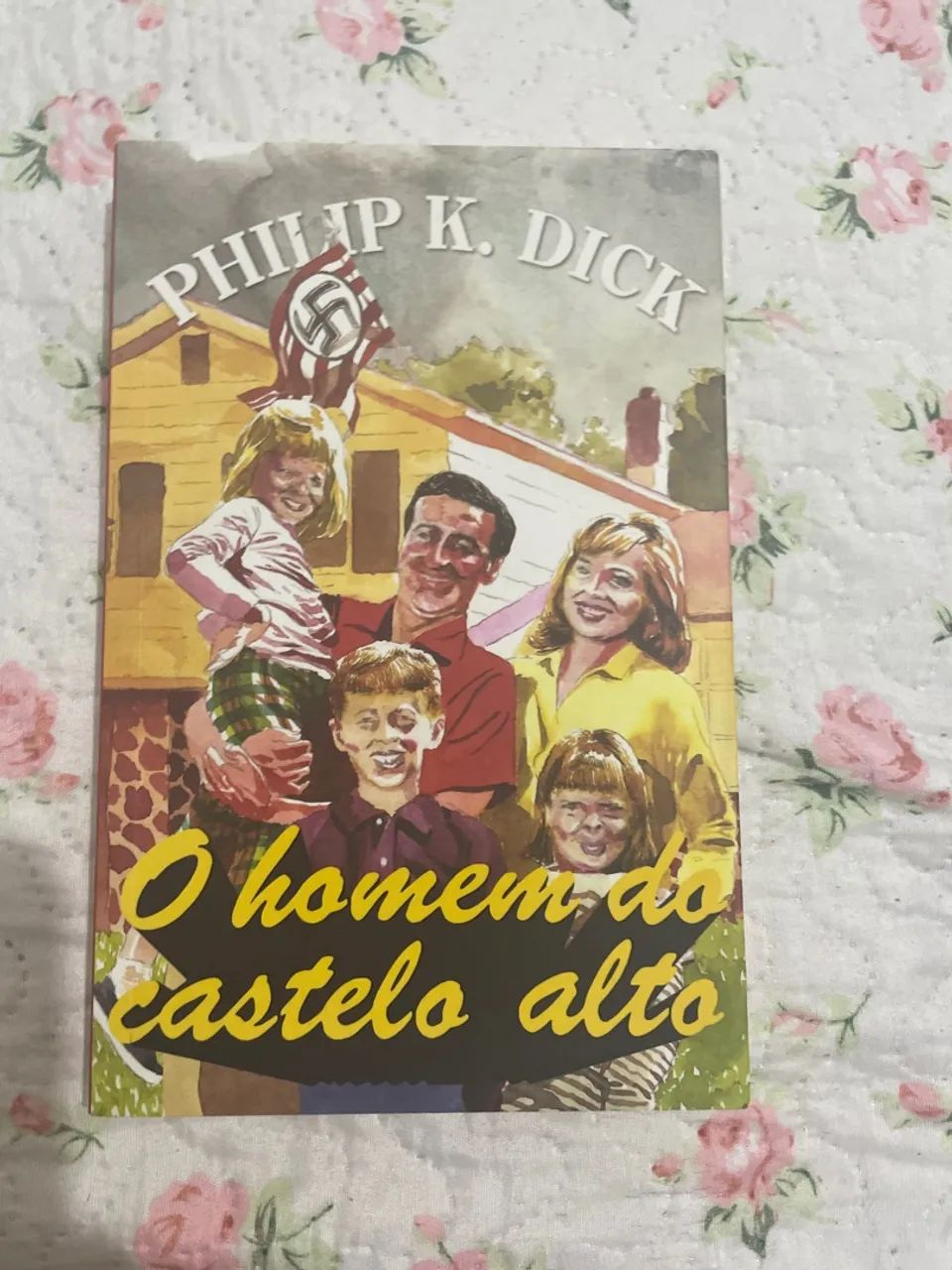 O Homem do Castelo Alto - Philip K. Dick