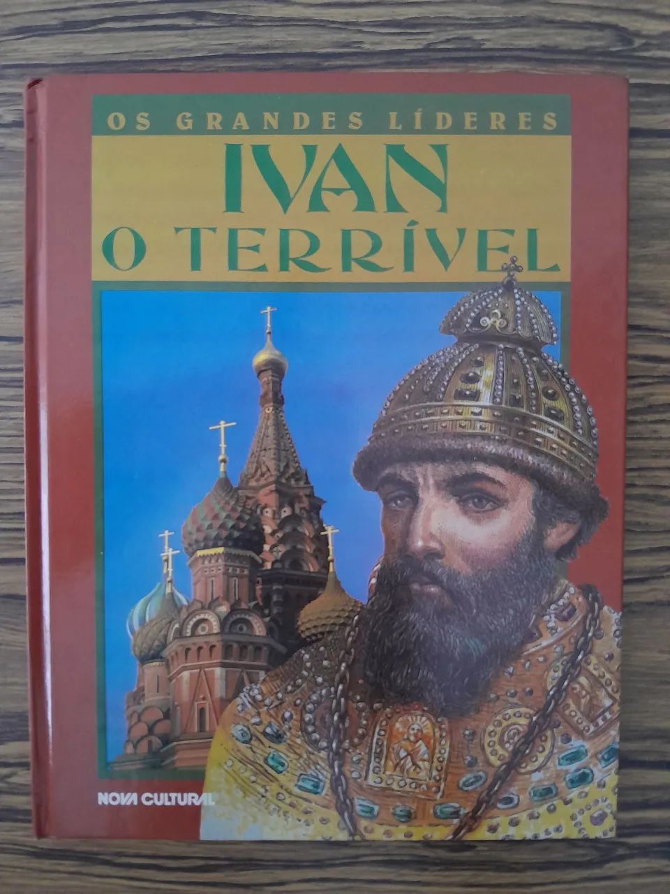 Grandes Líderes - Ivan, o Terrível
