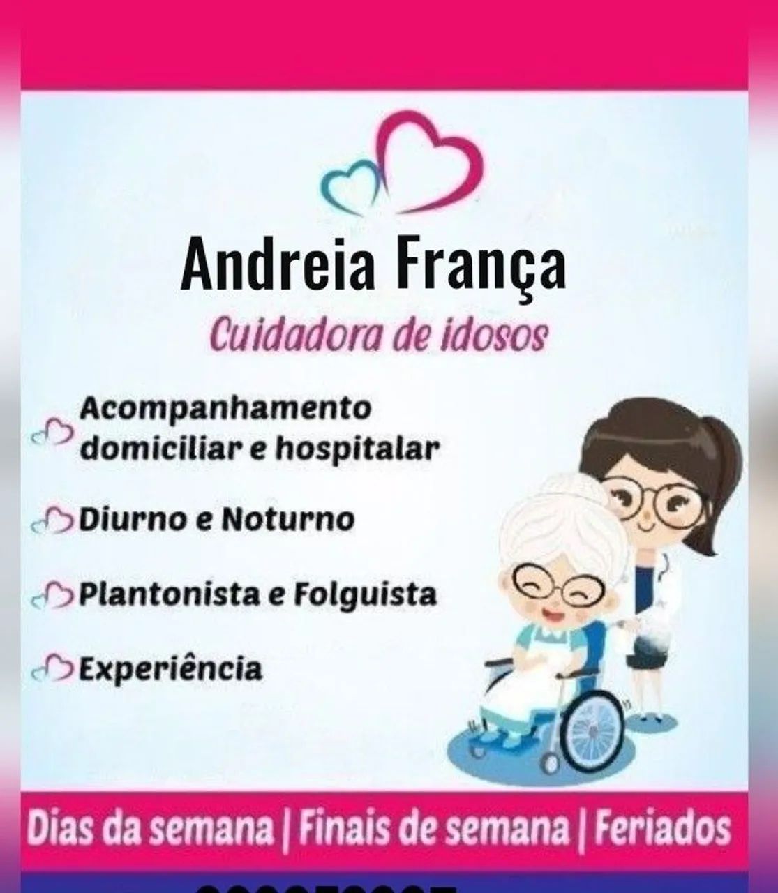 Sou cuidadora e acompanhante hospitalar 