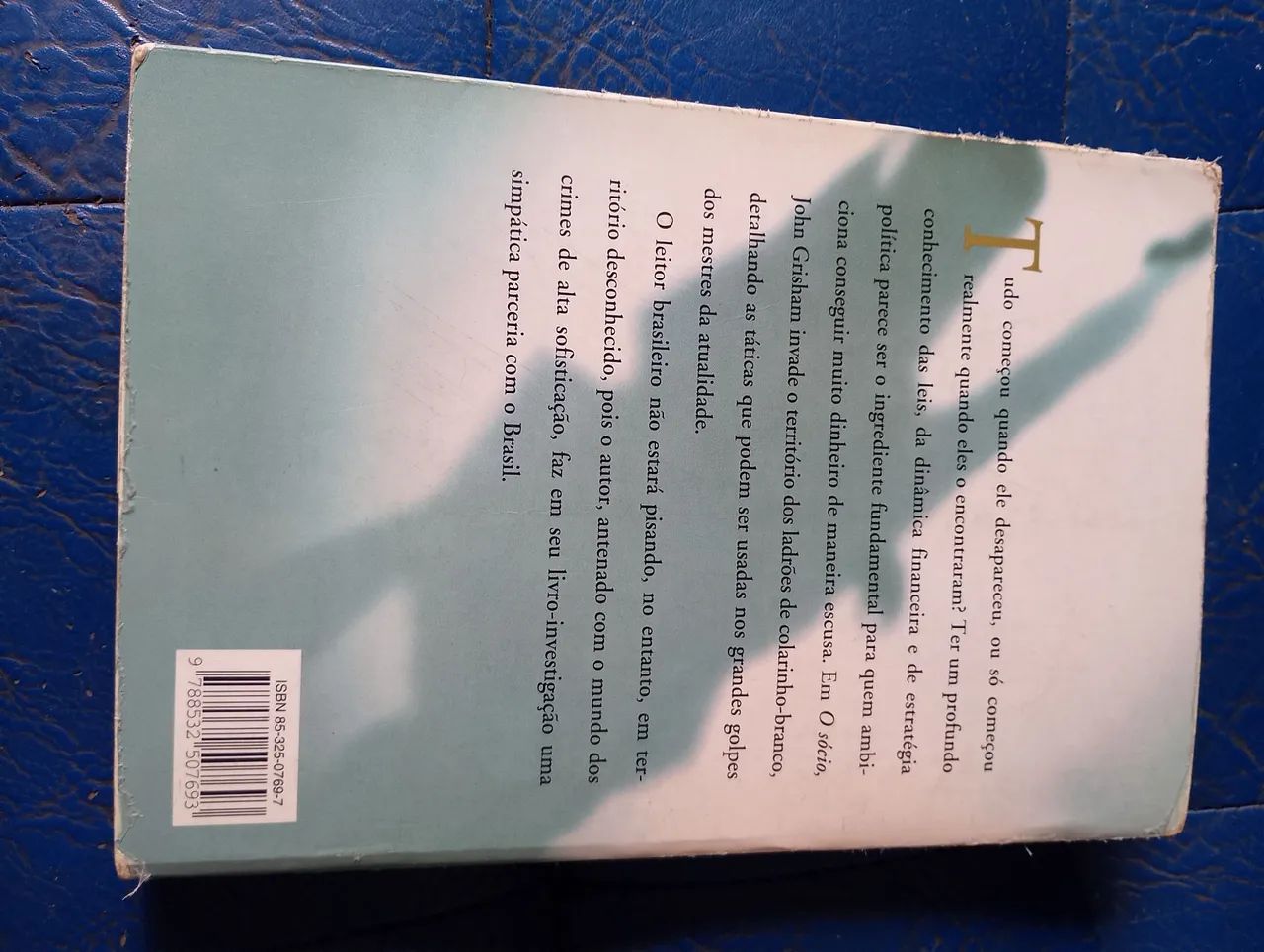 O sócio de John Grisham - Foto 2
