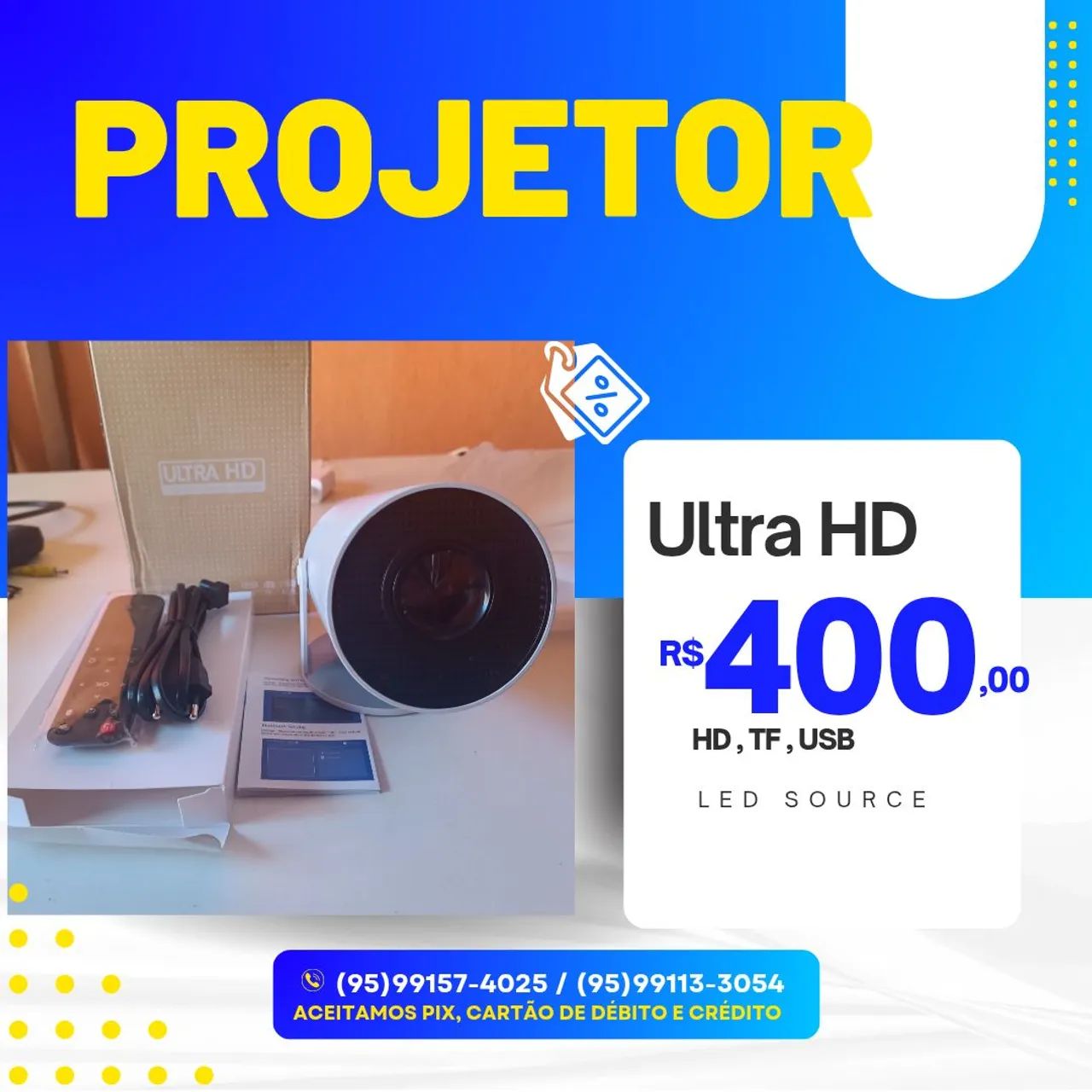 Projetor Ultra HD - LED Source