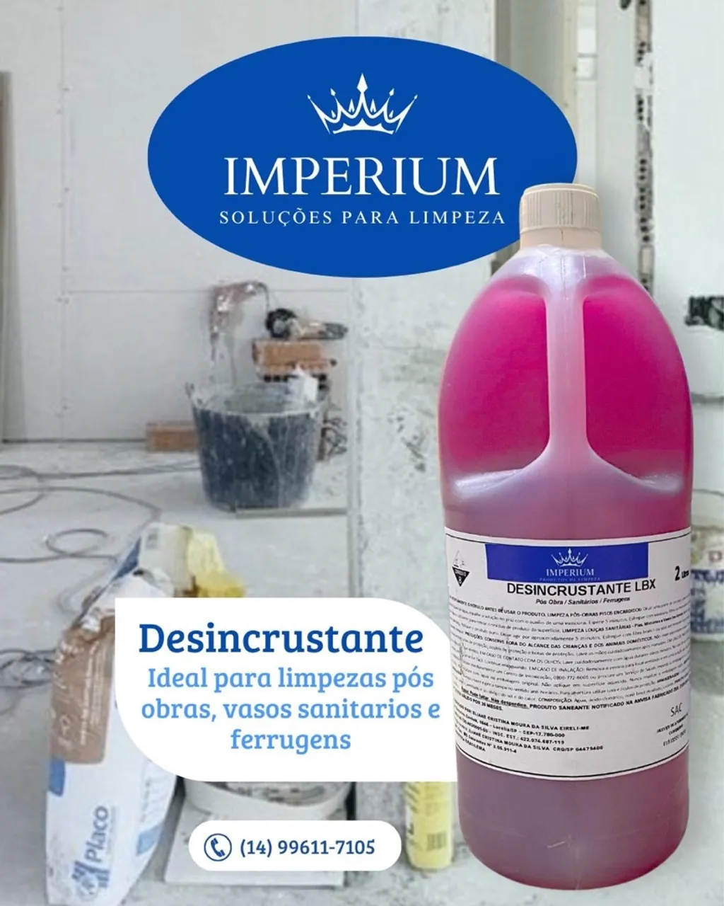 Desincrustante Imperium - Limpeza pós obras, vasos sanitários