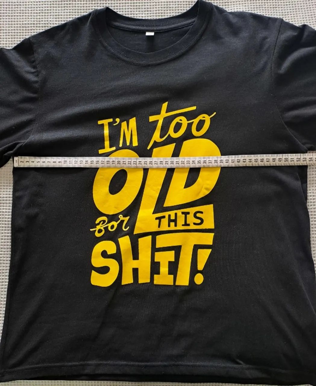 Camiseta I'm Too Old - Foto 4