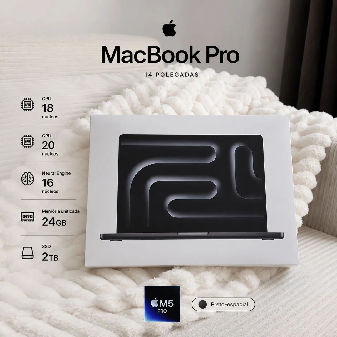 MacBook Pro 14.2 M5 Pro 24GB/2TB SSD - 18/20 núcleos - 1 ano de garantia
