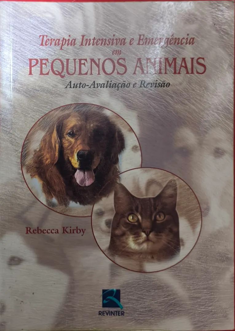 Livro Terapia Intensiva E Emergencia Em Pequenos Animais.