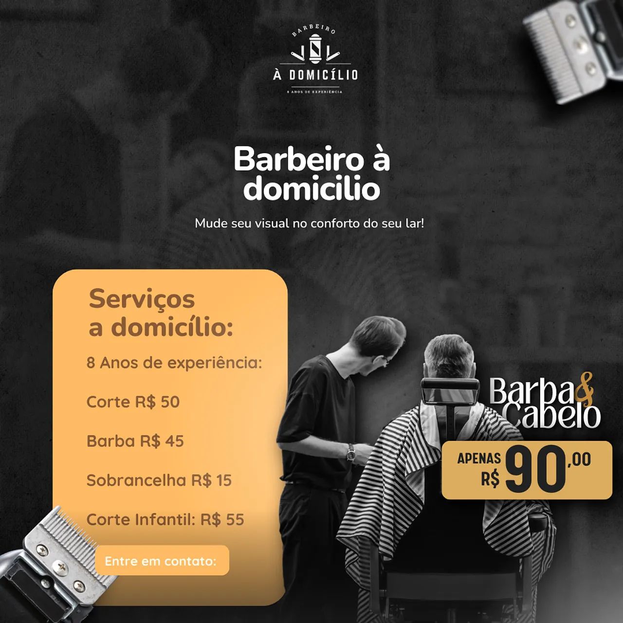 Barbeiro à domicílio - 8 anos de experiência
