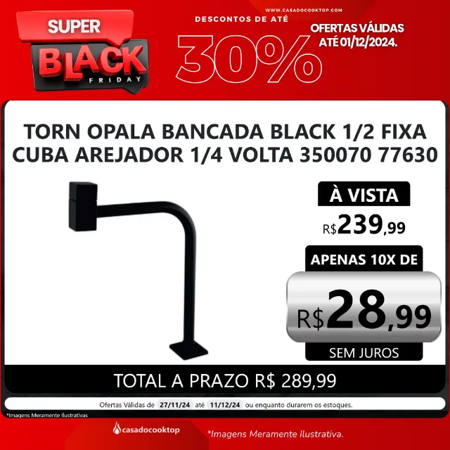 TORN OPALA BANCADA BLACK 1/2 FIXA CUBA AREJADOR 1/4 VOLTA 350070 77630