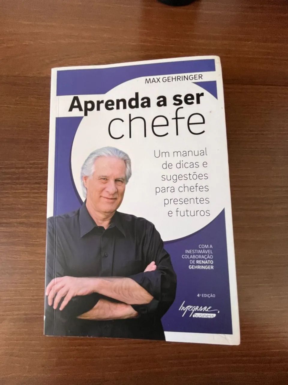 Aprenda a ser chefe - MAX GEHRINGER