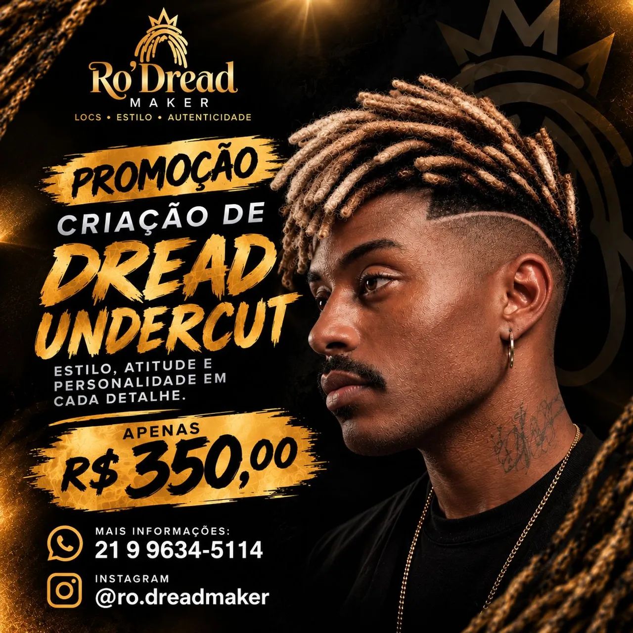 PROMOÇÃO ESPECIAL CRIAÇÃO DE DREAD UNDERCUT.