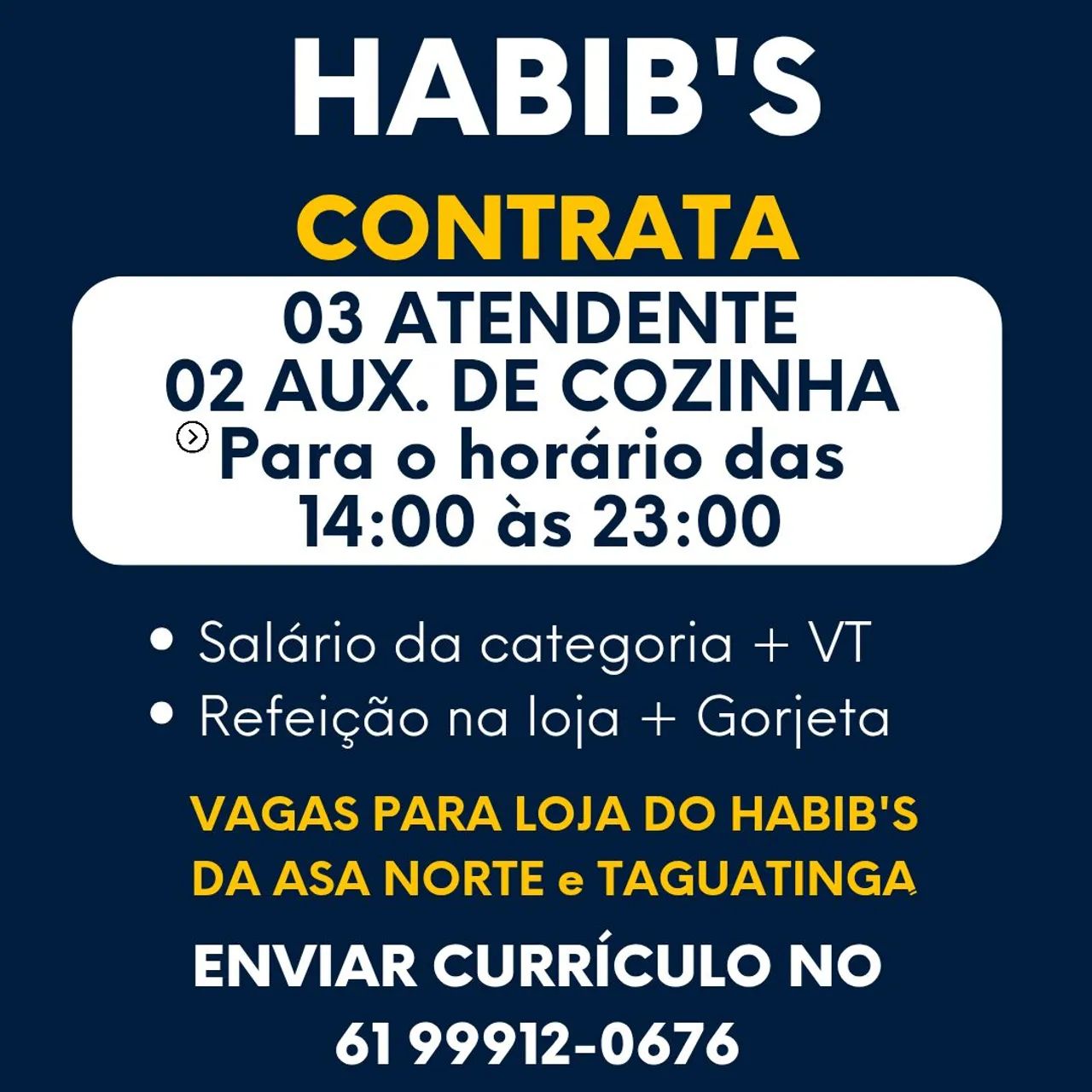 Habib's Contrata ATENDENTE 