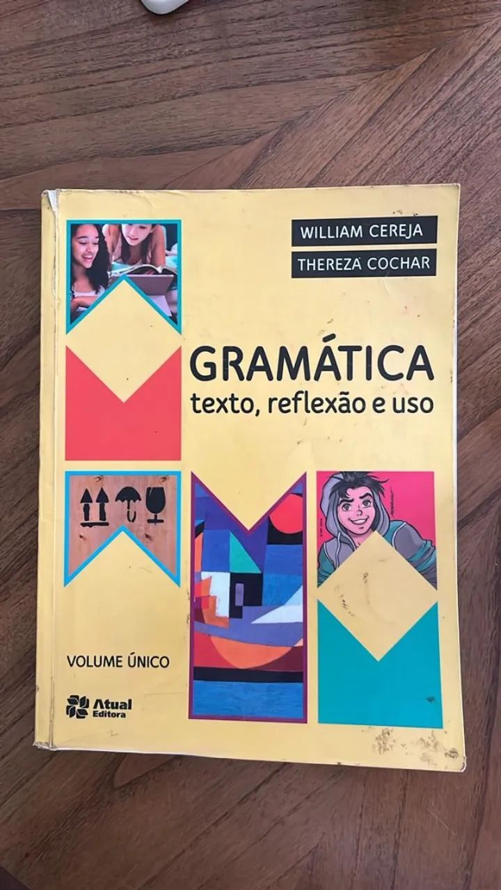Livro Gramatica, texto reflexao e uso 