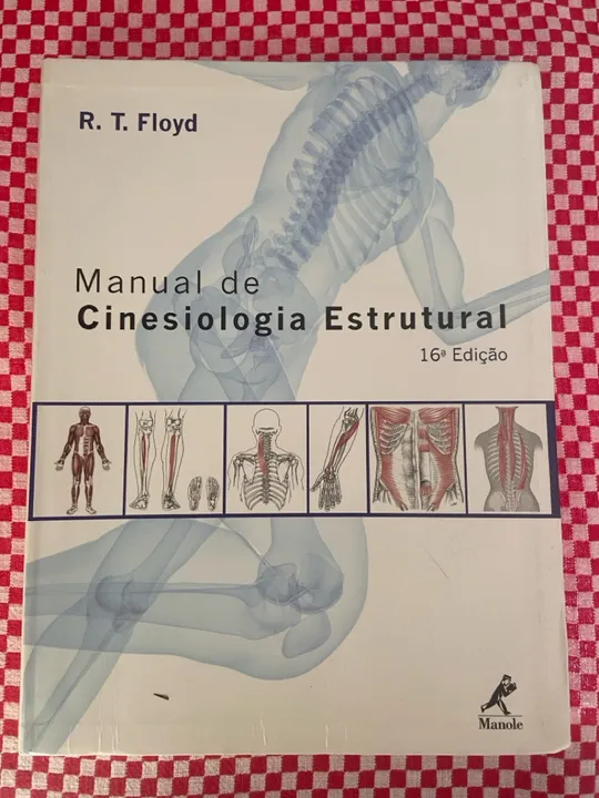 Manual de Cinesiologia Estrutural 16ª Edição - R. T. Floyd
