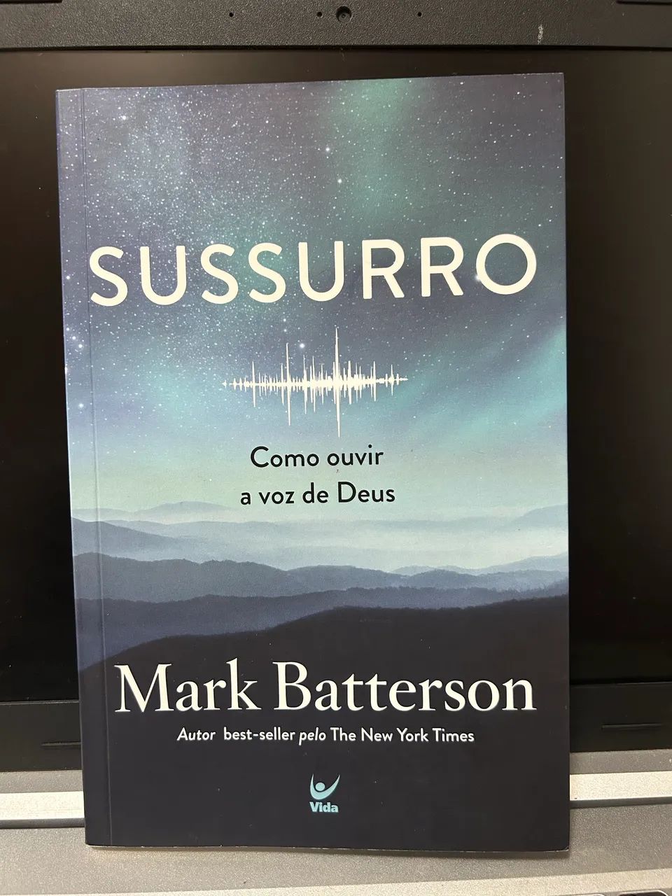 Sussurro: Como ouvir a voz de Deus - Mark Batterson