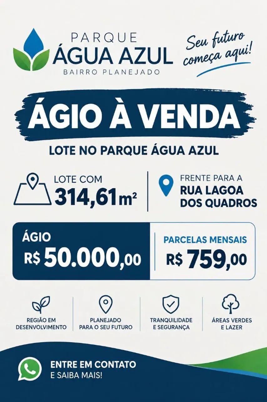 VENDO ÁGIO LOTE NO PARQUE AGUA AZUL 
