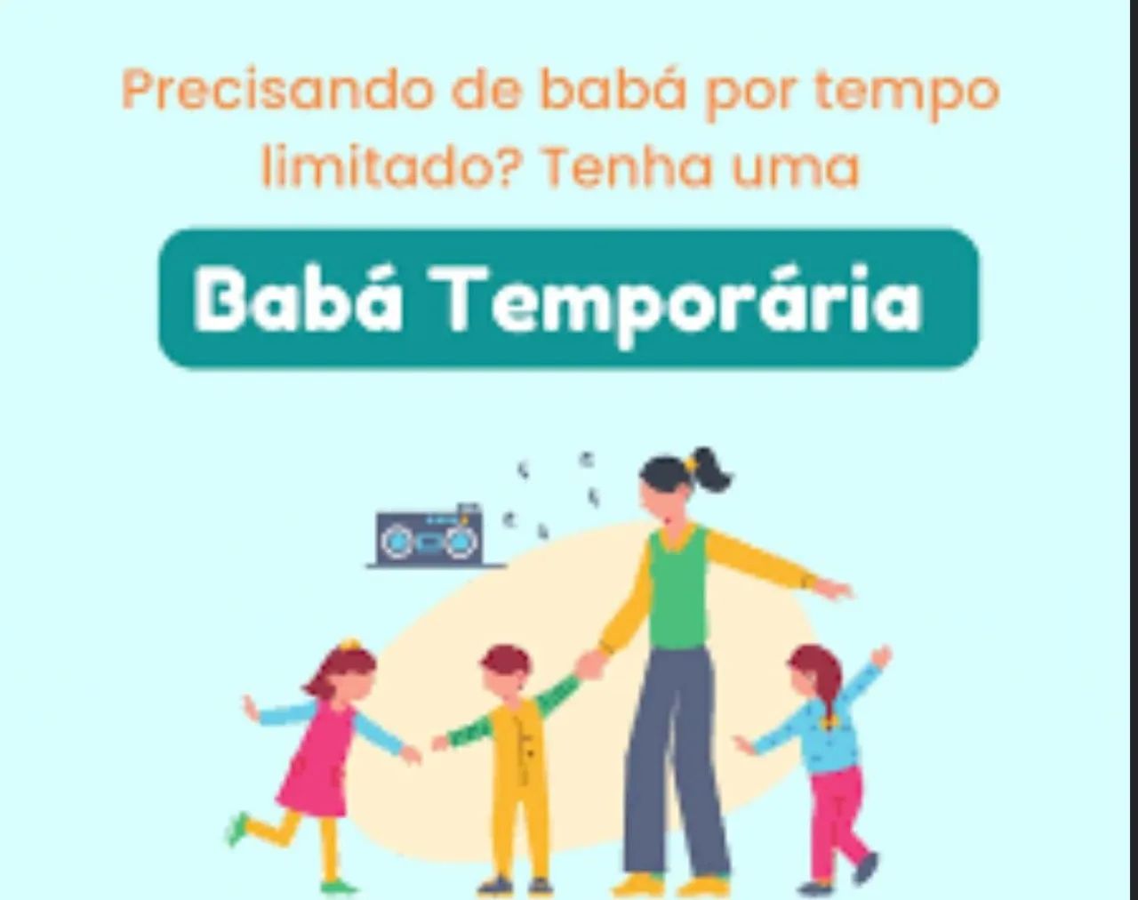 Precisando de uma babá temporária?