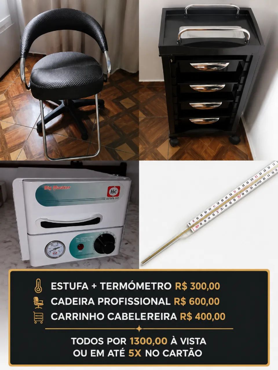 ESTUFA + TERMÓMETRO, CADEIRA CABELEREIRA PROFISSIONAL , E CARRINHO CABELEREIRA.