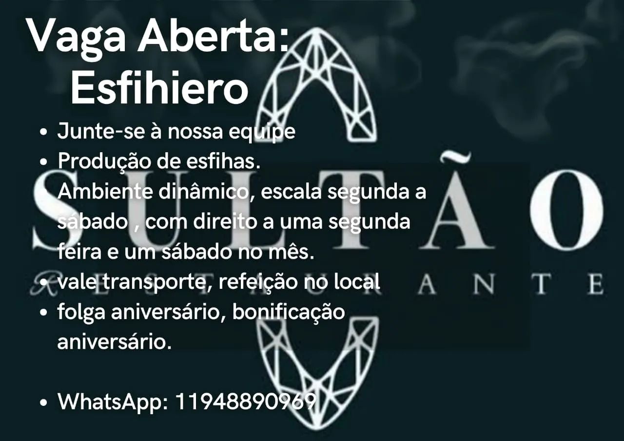VAGA P/ ESFIHEIRO