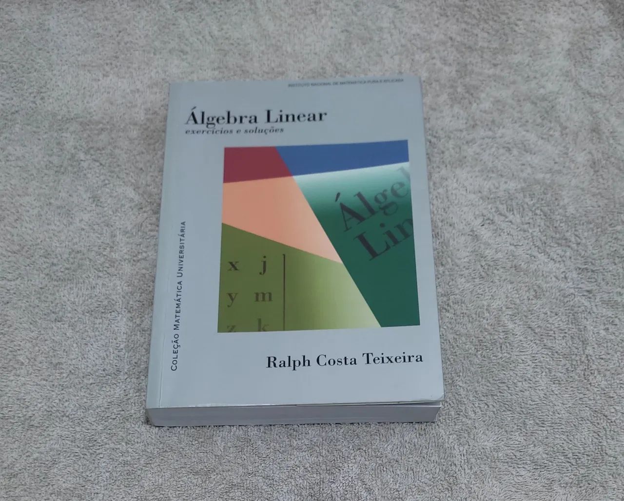 Álgebra Linear, Exercícios e Soluções - IMPA