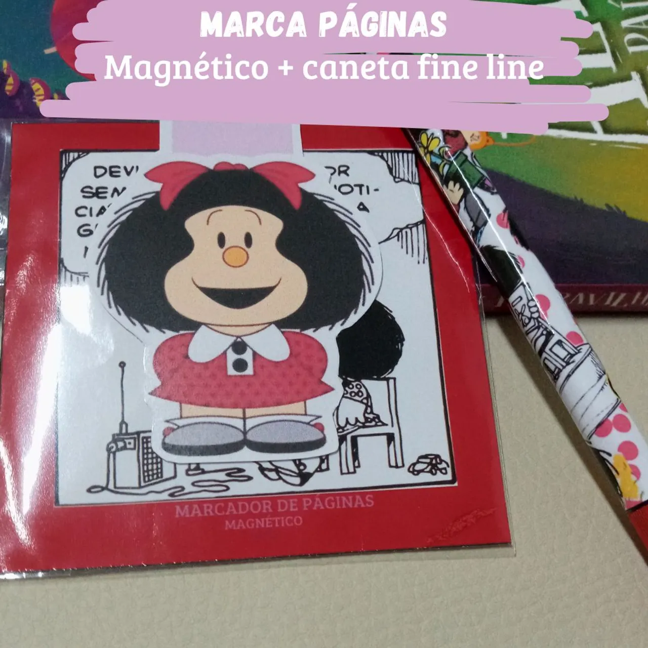Marca-páginas Magnético + Caneta Fine Line - Mafalda