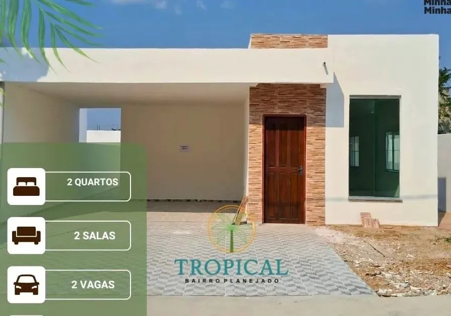 RESIDENCIAL TROPICAL CASAS FINANCIADAS, MINHA CASA MINHA VIDA