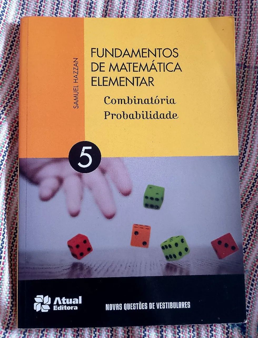 Fundamentos de Matemática Elementar - Combinatória e Probabilidade - Vol. 5