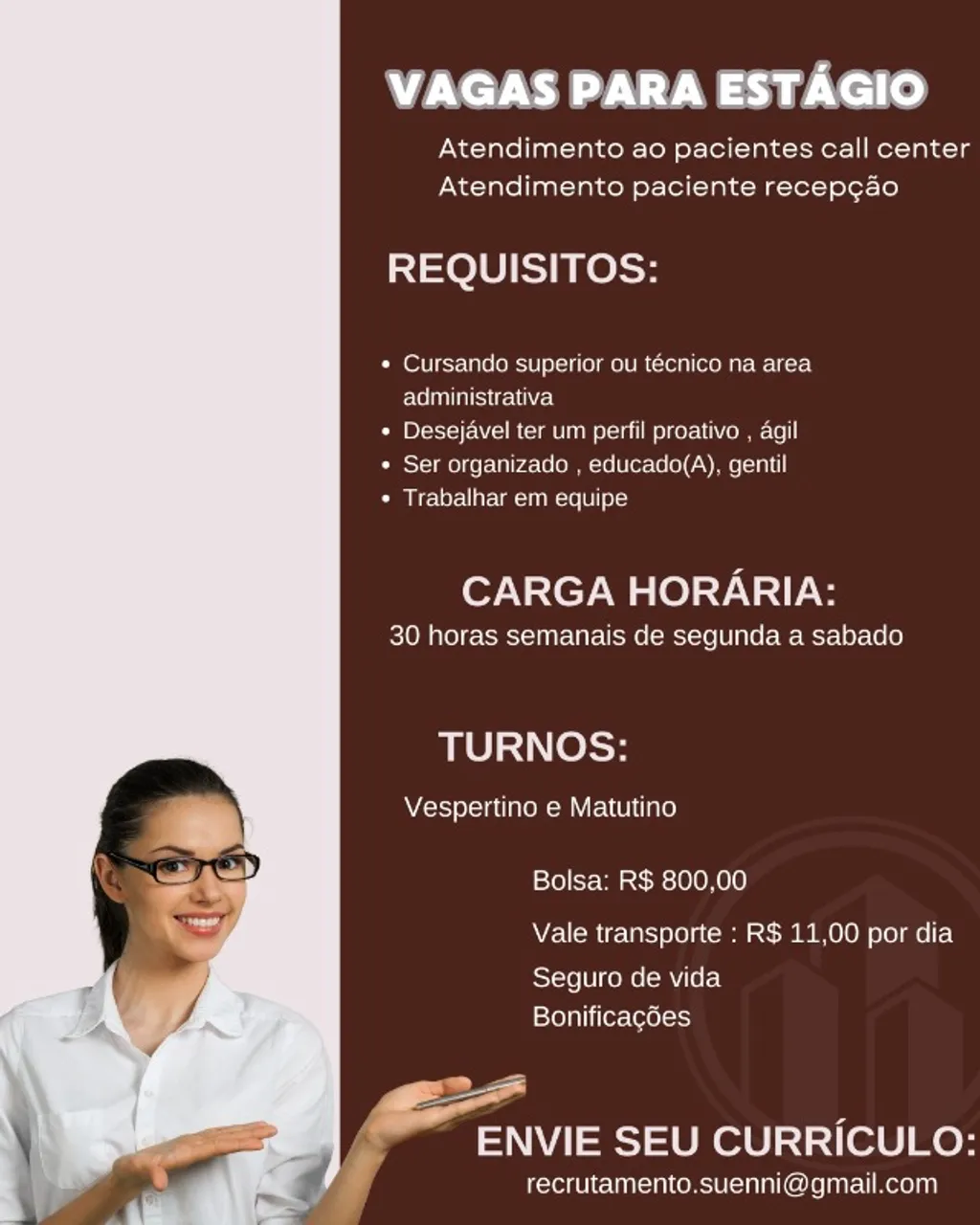 Vaga para estagio em administração ou área de saúde.