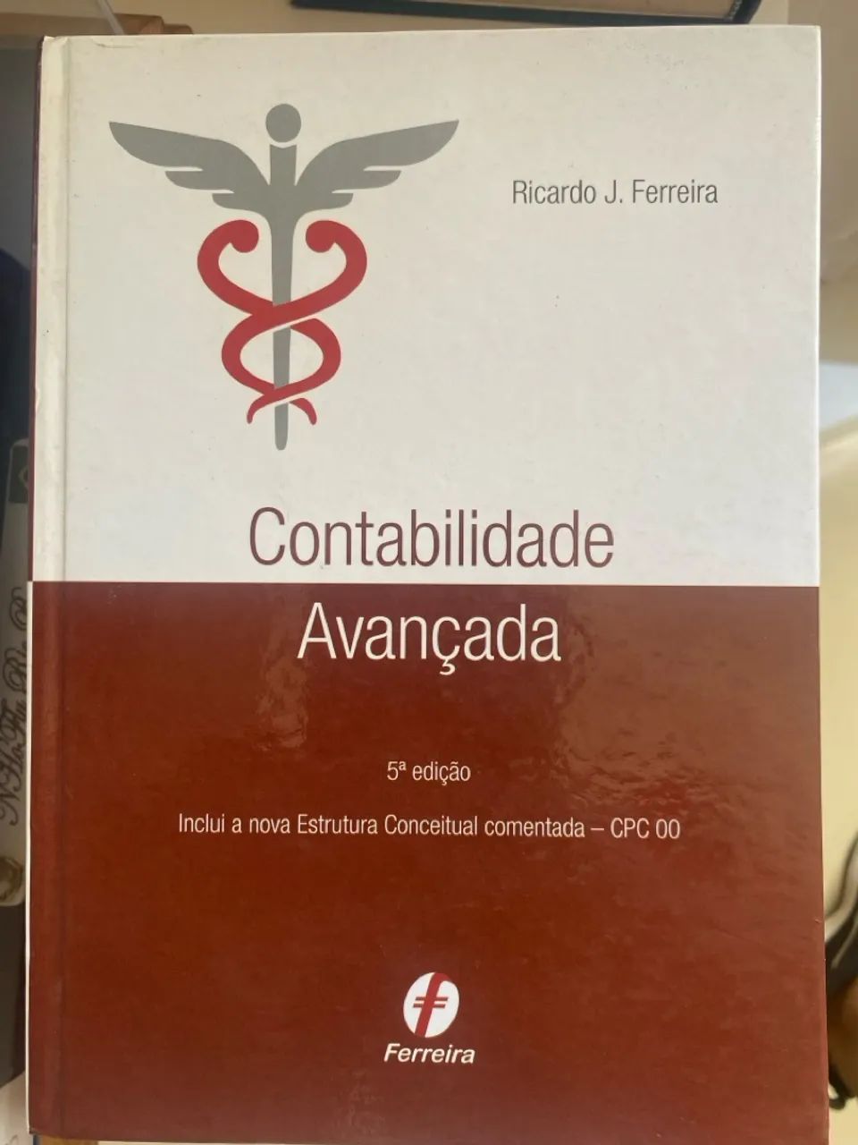 Contabilidade Avançada 5ª edição - Ricardo J. Ferreira