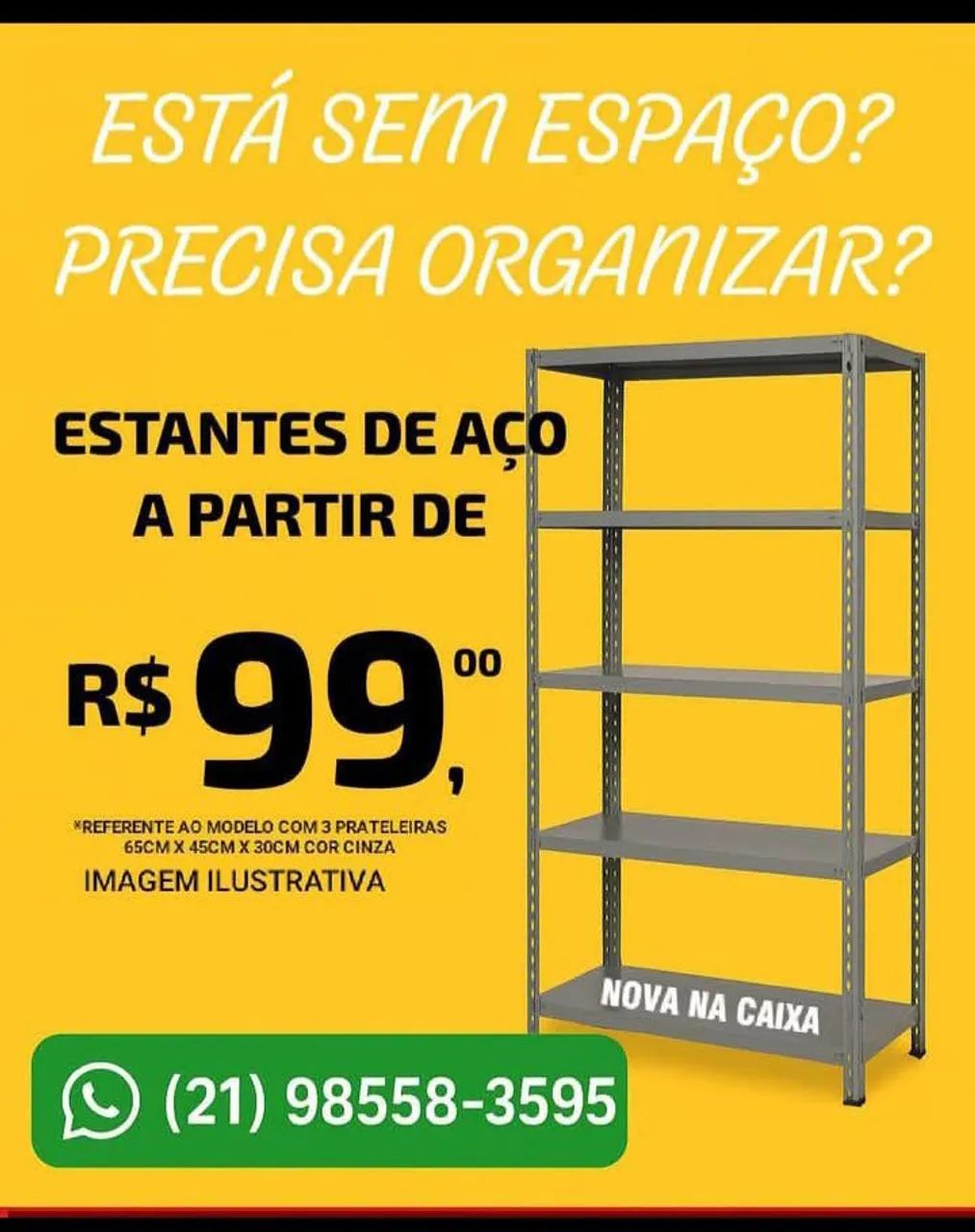 Estantes de Aço / Ferro