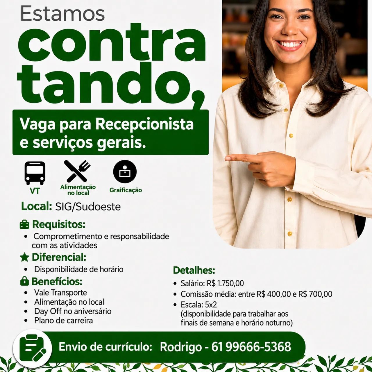 Vaga para recepcionista e auxiliar de serviços gerais