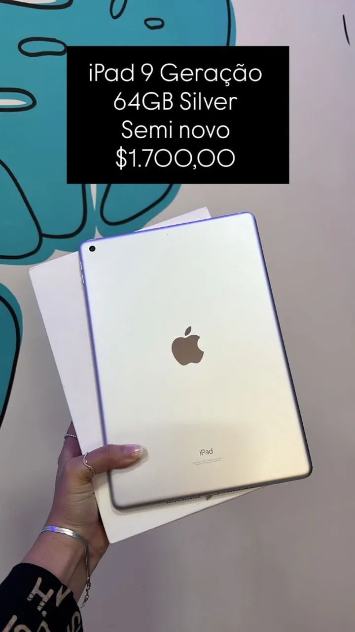 iPad 9ª Geração / 64GB / Silver / R$ 1.700,00