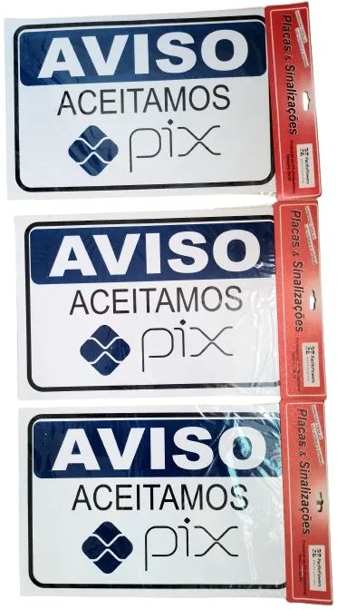 3 Placas de Aviso, Identificação Aceitamos Pix - Foto 3