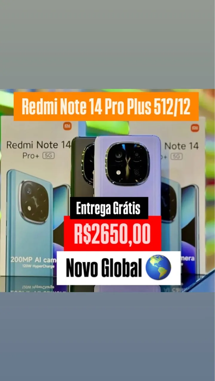 Celular Redmi Note 14 Pro Plus 5G 512Gb 12Ram Lacrado Oferta Sexta