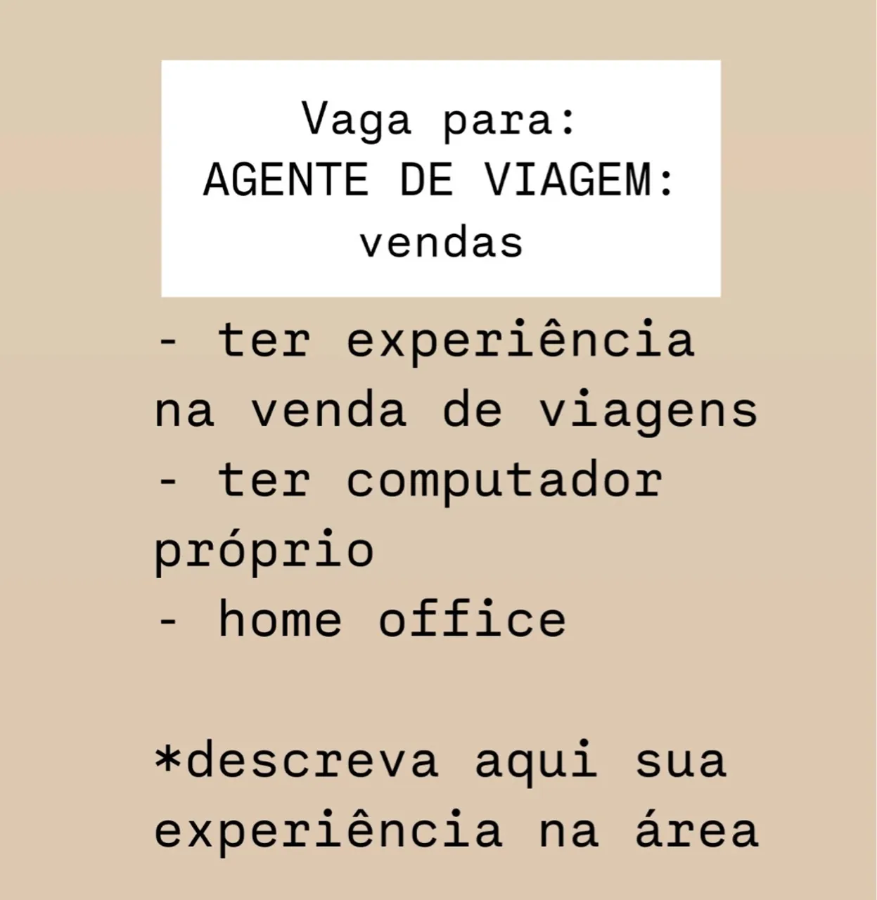 Vaga: Vendas - agente de viagens