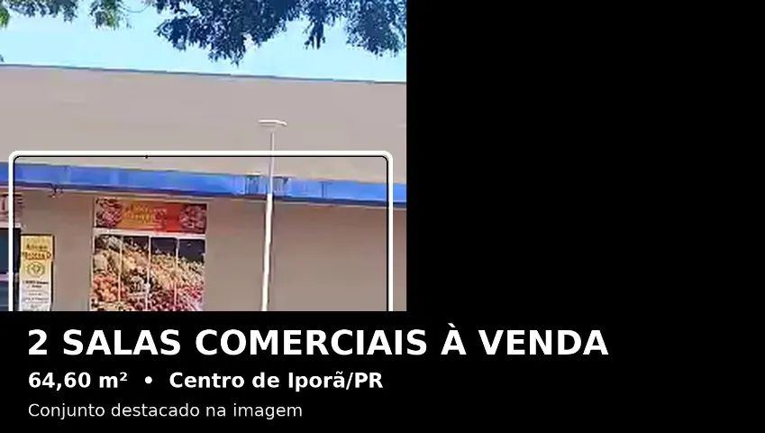 2 Salas Comerciais à Venda no Centro de Iporã - 64,60 m²