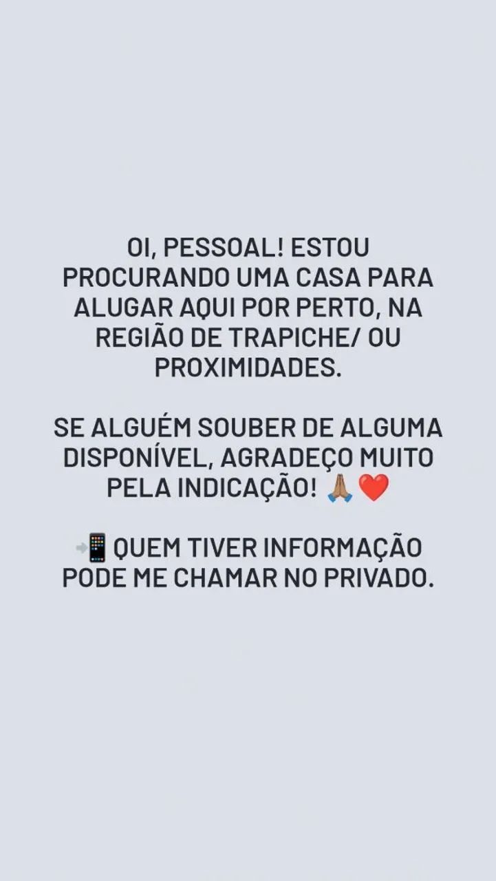 Estou procurando uma casa pra alugar 