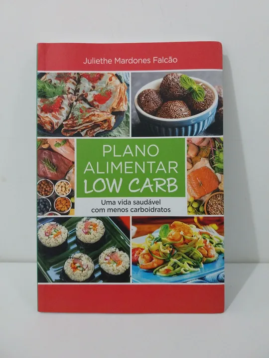 Livro Receitas Plano Alimentar Low Carb
