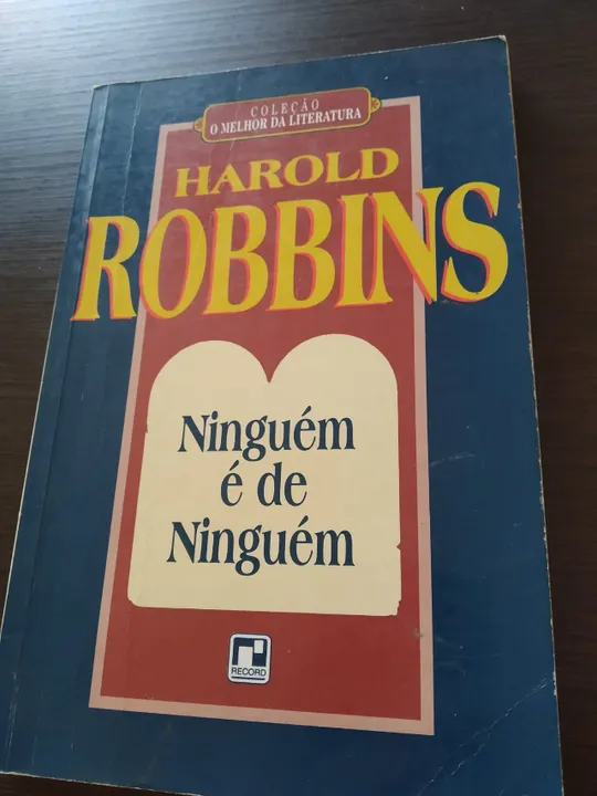 Ninguém é de Ninguém - Harold Robbins - Record