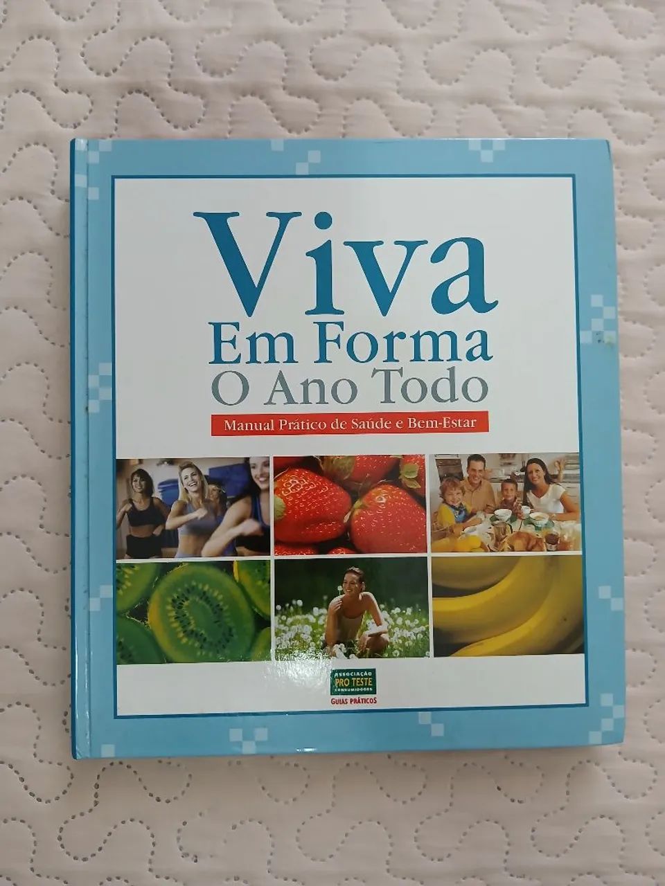 LIVRO VIVA EM FORMA O ANO TODO.