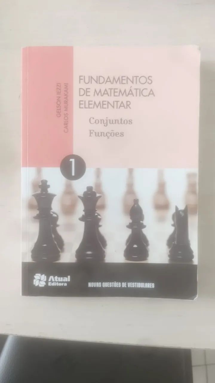 FUNDAMENTOS DE MATEMÁTICA ELEMENTAR - VOLUME 1