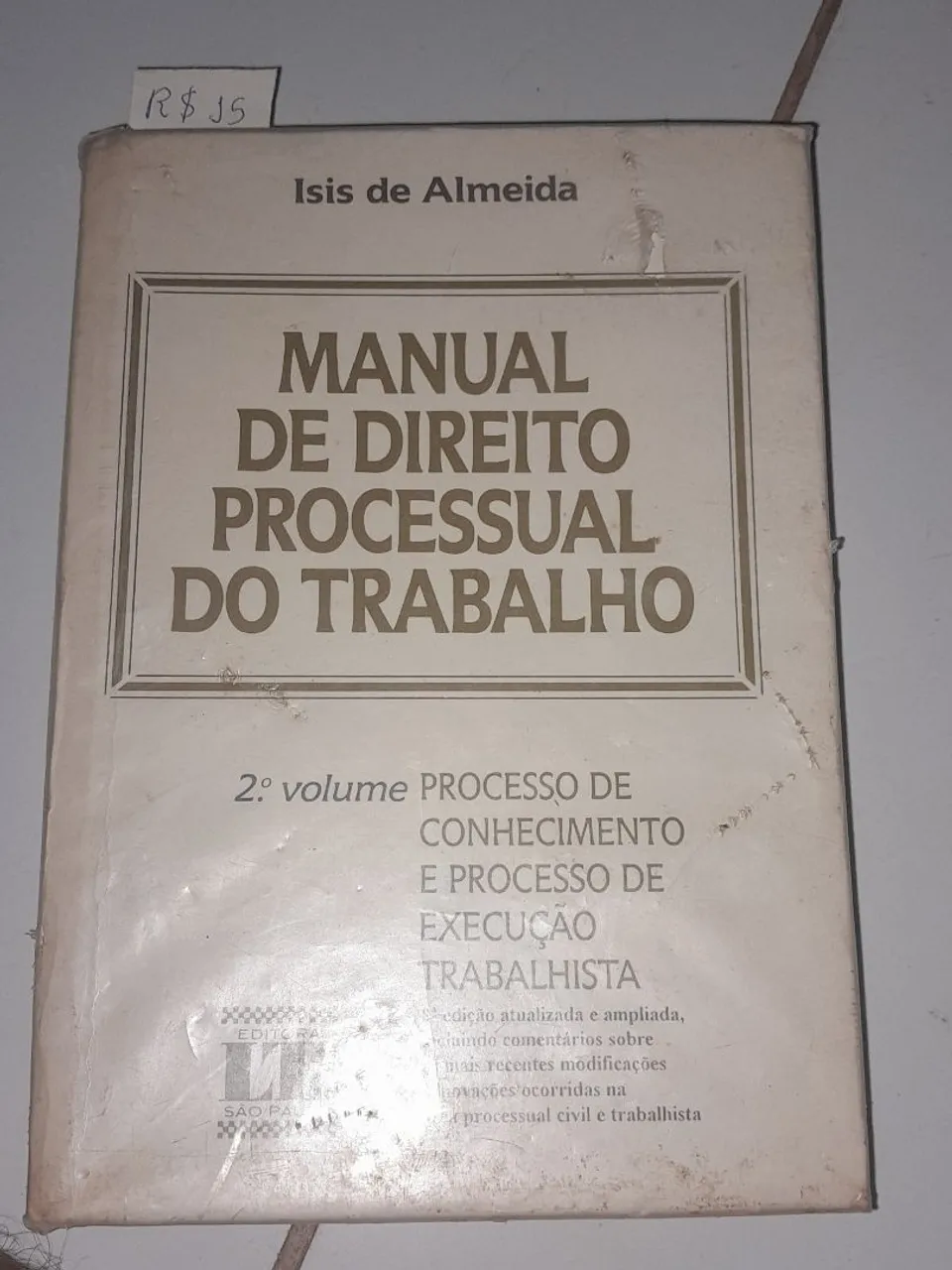 Manual de Direito Processual do Trabalho - Isis de Almeida