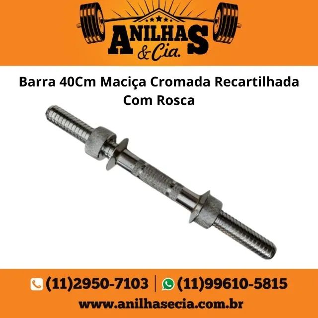 Barra 40Cm Maciça Cromada Recartilhada Com Rosca