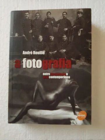 a fotografia entre documento e arte contemporânea - André Roullé