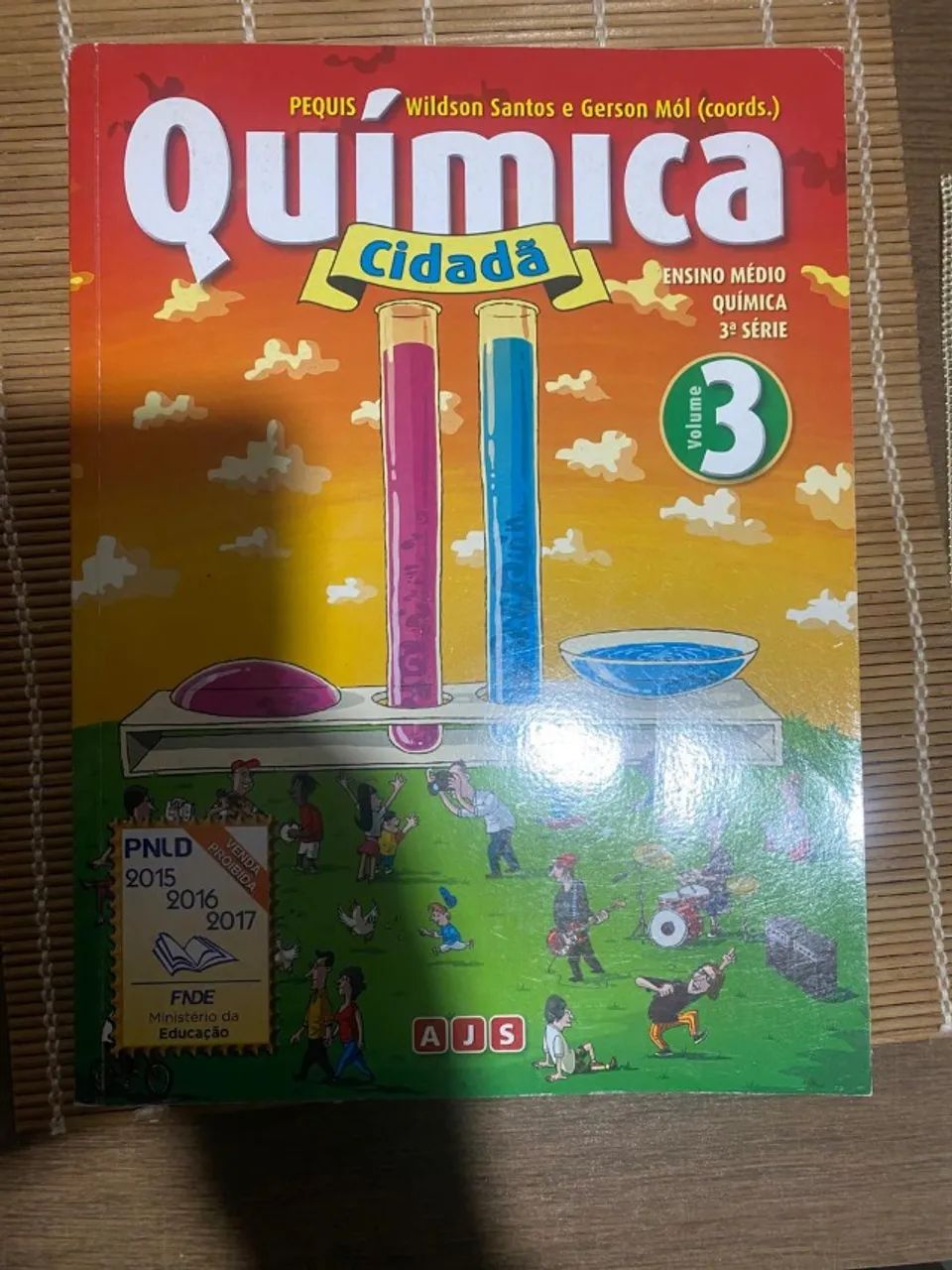 Química Cidadã - Volume 3 - Ensino Médio