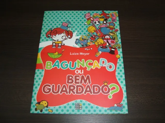 Livro: Bagunçado Ou Bem Guardado