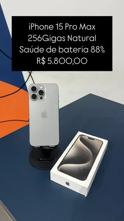 IPhone 15 Pro Max Natural 256Gigas Saude de Bateria 88% R$ 5.800