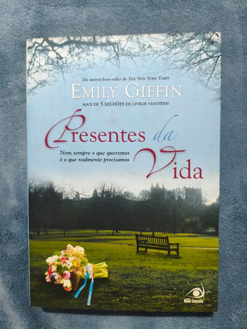 Presentes da vida -  Emily Giffin 