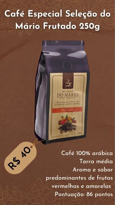 Café Especial Seleção do Mário Frutado 250g