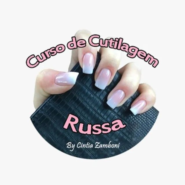 CURSO DE CUTILAGEM RUSSA + NAIL FORMS