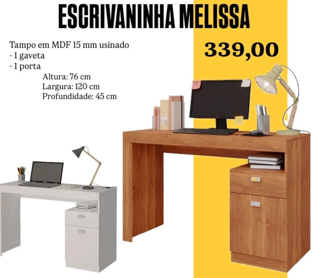 Escrivaninha Melissa MDF 1 gaveta e 1 porta / ENTREGA HOJE !!! 