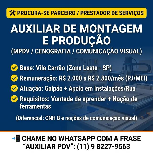 AUXILIAR DE MONTAGEM E PRODUÇÃO (MPDV / CENOGRAFIA / COMUNICAÇÃO VISUAL)